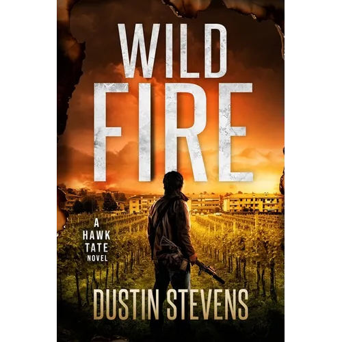 Wild Fire: A Suspense Thriller