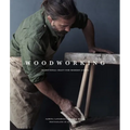 Woodworking: Traditional Craft for Modern Living