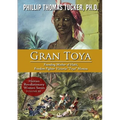 Gran Toya: Founding Mother of Haiti, Freedom Fighter Victoria "Toya" Montou