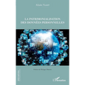 La patrimonialisation des données personnelles