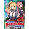 Trapped in a Dating Sim: The World of Otome Games Is Tough for Mobs (Light Novel) Vol. 5
