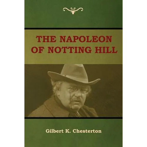 The Napoleon of Notting Hill