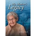 My Mother's Legacy