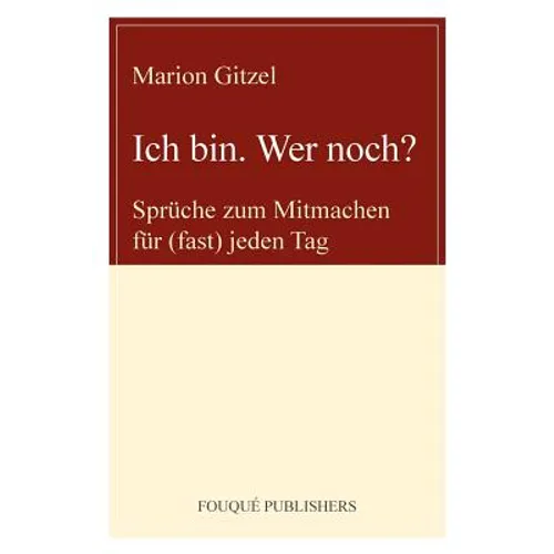 Ich Bin. Wer Noch?