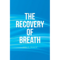 The Recovery of Breath