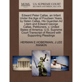 Edward Peter Callas, an Infant Under the Age of Fourteen Years, by Helen Callas, His Guardian Ad Litem and Edward George Callas, Petitioners, V. Unite