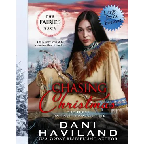 Chasing Christmas: Book Four and a Half in the Fairies Saga