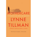 Mothercare: On Obligation, Love, Death, and Ambivalence