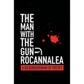 The Man with the Gun: A Bildungsroman of Poetry