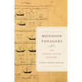 Monsoon Voyagers: An Indian Ocean History Volume 34