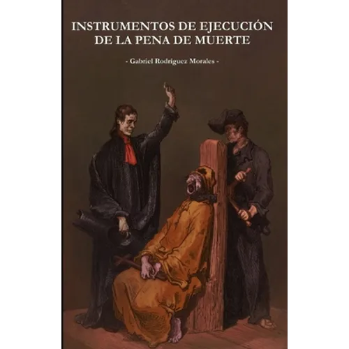 Instrumentos de ejecucion de la pena de muerte