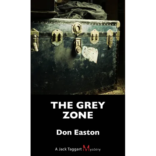 The Grey Zone: A Jack Taggart Mystery