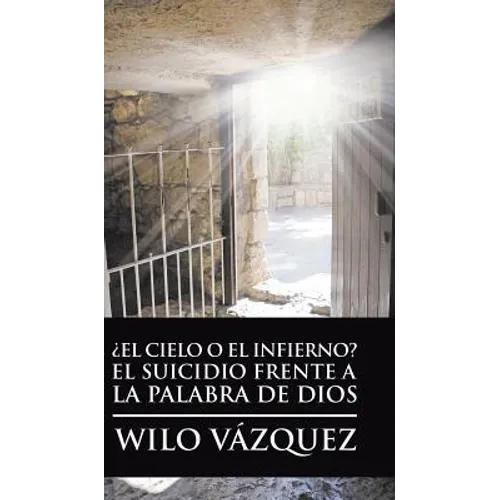 ¿El Cielo O El Infierno? El Suicidio Frente a La Palabra De Dios
