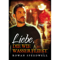 Liebe, Die Wie Wasser Fließt