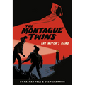 The Montague Twins: The Witch's Hand: (A Graphic Novel)