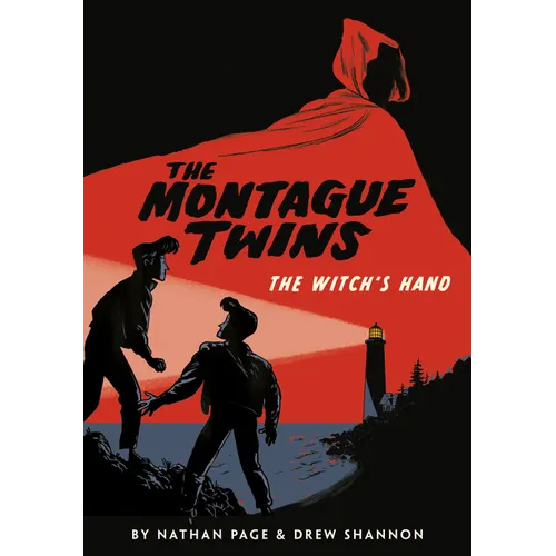 The Montague Twins: The Witch's Hand: (A Graphic Novel)