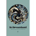 In Dreamland: Bilingual German-English Stories for German Language Learners