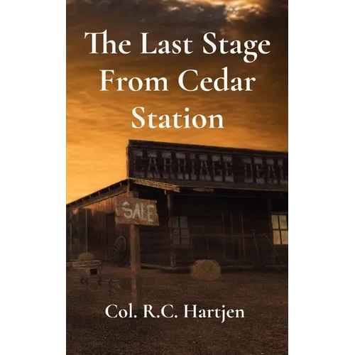 The Last Stage From Cedar Station