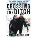 Crossing the Ditch