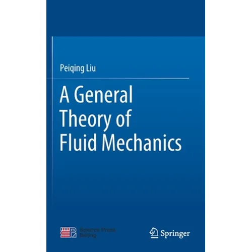 A General Theory of Fluid Mechanics