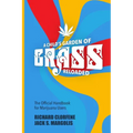A Child's Garden of Grass -- Reloaded: The Official Handbook for Marijuana Users