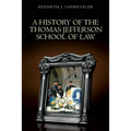 A History of the Thomas Jefferson School of Law