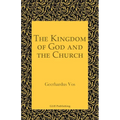 The Kingdom of God and the Church