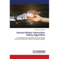 Human-Robot Interaction Safety Algorithm
