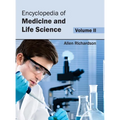 Encyclopedia of Medicine and Life Science: Volume II