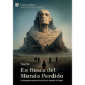 En Busca del Mundo Perdido: La búsqueda modernista de la Cosa, la Materia y el Cuerpo