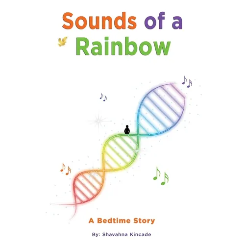 Sounds of a Rainbow: A Bedtime Story