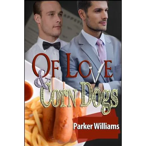 Of Love and Corn Dogs