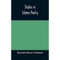 Studies In Islamic Poetry
