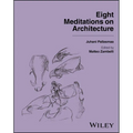 Eight Meditations on Architecture