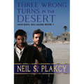 Three Wrong Turns in the Desert