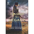 Claiming Her Legacy: A Western Historical Novel