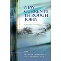 New Currents Through John: A Global Perspective
