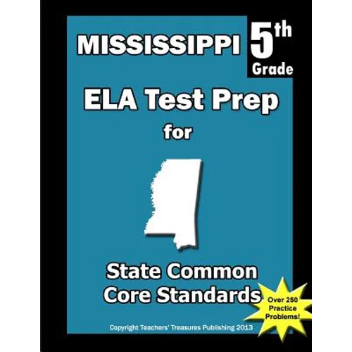 Mississippi 5th Grade ELA Test Prep: Common Core Learning Standards