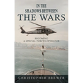 In the Shadows Between the Wars: Becoming a Special Forces Operator