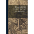 Hamilton's Essentials of Arithmetic; Volume 2