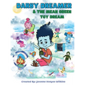 Darby Dreamer & The Mean Green Toy Dream