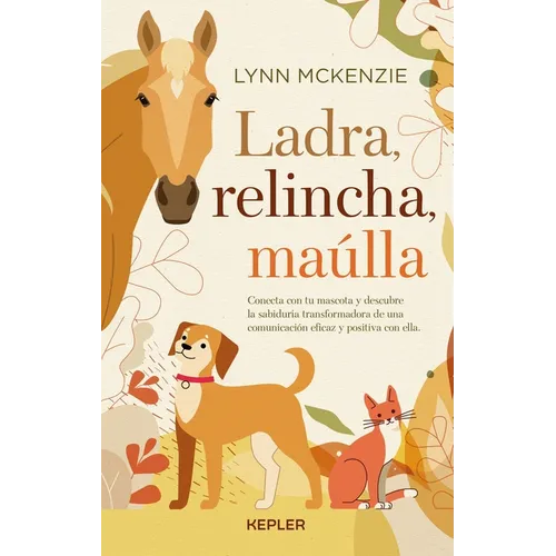Ladra, Relincha, Ma伃la