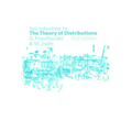 Introduction to the Theory of Distributions