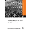 The Break with the Past: Avant-Garde Architecture in Germany, 1910 - 1925
