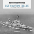 USS New York (BB-34): From World War I to the Atomic Age