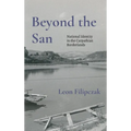 Beyond the San: National Identity in the Carpathian Borderlands