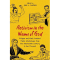 Activism in the Name of God: Religion and Black Feminist Public Intellectuals from the Nineteenth Century to the Present (Hardback)