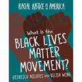 What Is the Black Lives Matter Movement?