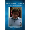 Entre el amor y el dolor