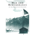 War and Remembrance in the Twentieth Century
